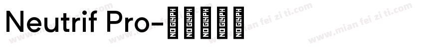 Neutrif Pro字体转换